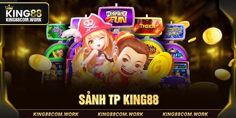 sảnh tp king88